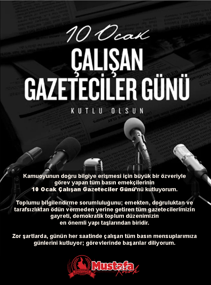 Başkanımız Mustafa Koçak'ın 10 Ocak Gazeteciler Günü Kutlama Mesajı