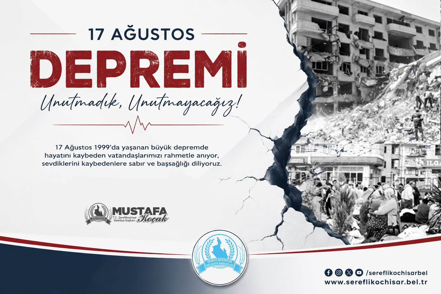 17 Ağustos depremini unutmadık, unutmayacağız