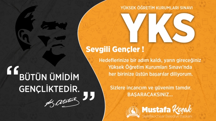 Başkanımız Mustafa Koçak'tan YKS Başarı Mesajı