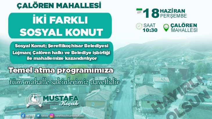 Çalören Mahallesinde Konut ve Lojman Projeleri Başlıyor