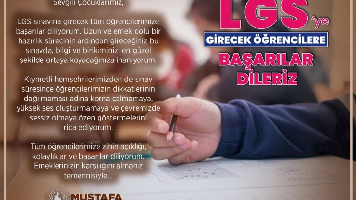 LGS'ye girecek tüm öğrencilere başarılar diliyoruz